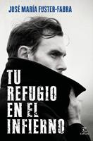   Tu refugio en el infierno
