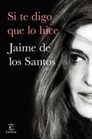   Si te digo que lo hice