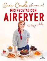   Mis mejores recetas en freidora de aire