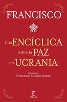   Una enc&iacute;clica sobre la paz en Ucrania