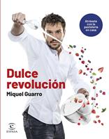   Dulce revoluci&oacute;n. Atr&eacute;vete con la pasteler&iacute;a en casa