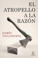   El atropello a la Razón