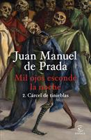   Mil ojos esconde la noche 2. C&aacute;rcel de tinieblas