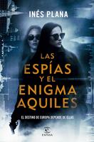   Las esp&iacute;as y el enigma Aquiles
