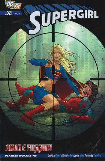 Amici e fuggitivi. Supergirl. Vol. 8  - Libro Lion 2010, Planeta | Libraccio.it
