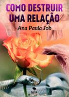   Como destruir uma relação