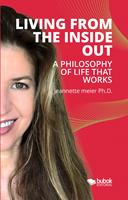   Living From The Inside Out