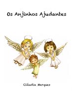   Os Anjinhos ajudantes
