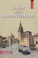  La r&iacute;a de los afrancesados