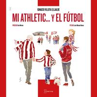   Mi Athletic... y el f&uacute;tbol