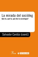   La mirada del sociòleg