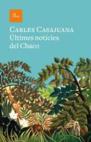   Últimes notícies del Chaco