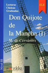 Don Quijote de la Mancha. Vol. 1