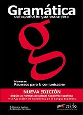 Gramática del español lengua extranjera. Normas recursos para la comunicación. Con espansione online