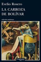   La carroza de Bol&iacute;var