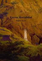   Eterna Mortalidad