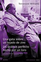   Una gata sobre un tejado de zinc El análisis perfecto hecho por un loro