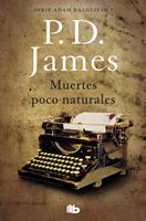   Muertes poco naturales (Adam Dalgliesh 3)