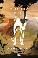   El profeta rojo (Saga de Alvin Maker [El Hacedor] 2)