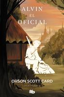   Alvin el oficial (Saga de Alvin Maker [El Hacedor] 4)