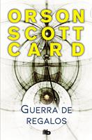 Guerra de regalos (Otras historias de Ender 2)