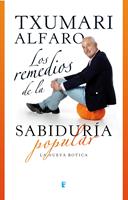  Los remedios de la sabidur&iacute;a popular