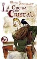   La cueva de cristal (Trilogía de Merlín 1)