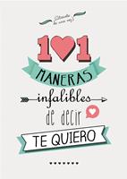   101 maneras infalibles de decir te quiero