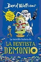   La incre&iacute;ble historia de... - La dentista demonio
