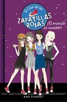   El Club de las Zapatillas Rojas 6 - ¡El mundo es nuestro!