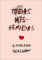   Todas mis heridas (Girl in Pieces)