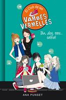   Un, dos, tres... selfie! (Sèrie El Club de les Vambes Vermelles 11)