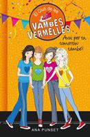 Avui per tu, tomorrow també! (Sèrie El Club de les Vambes Vermelles 13)