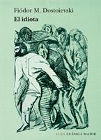   El idiota