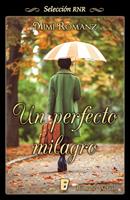   Un perfecto milagro