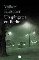   Un gángster en Berlín (Detective Gereon Rath 3)