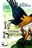 Las colinas huecas (Trilogía de Merlín 2)