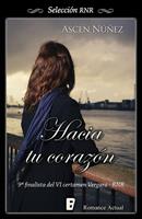   Hacia tu corazón