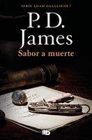   Sabor a muerte (Adam Dalgliesh 7)