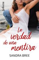   La verdad de una mentira