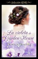   La violeta de Garden House (Los Townsend 1)