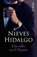   A las ocho, en el Thyssen