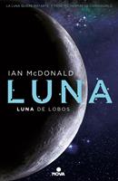   Luna de lobos (Trilog&iacute;a Luna 2)
