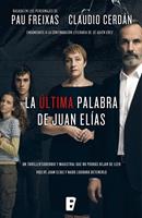 La última palabra de Juan Elías