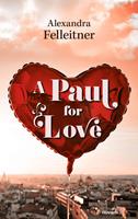   A Paul for love