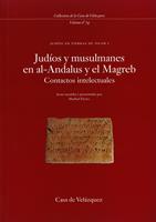   Jud&iacute;os y musulmanes en al-Andalus y el Magreb