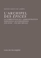   L'archipel des &eacute;pices