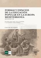   Formas y espacios de la educaci&oacute;n popular en la Europa mediterr&aacute;nea