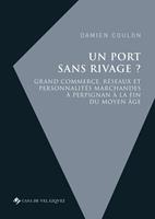   Un port sans rivage ?
