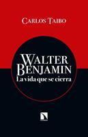   Walter Benjamin